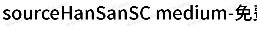 sourceHanSanSC medium字体转换